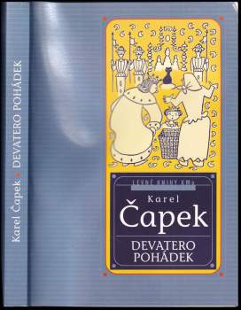 Karel Čapek: Devatero pohádek a ještě jedna od Josefa Čapka jako přívažek