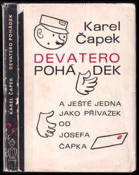 Devatero pohádek a ještě jedna jako přívažek od Josefa Čapka - Karel Čapek (1968, Státní nakladatelství dětské knihy) - ID: 120395