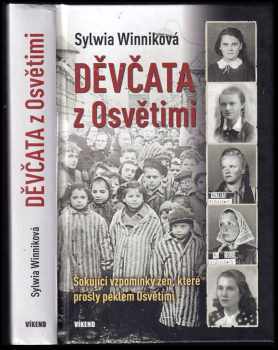 Sylwia Winnik: Děvčata z Osvětimi