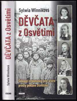 Sylwia Winniková,: Děvčata z Osvětimi