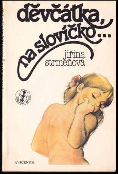 Jiřina Strmeňová: Děvčátka, na slovíčko