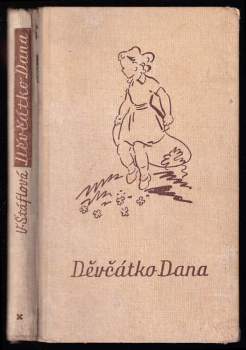 Vlasta Štáflová: Děvčátko Dana