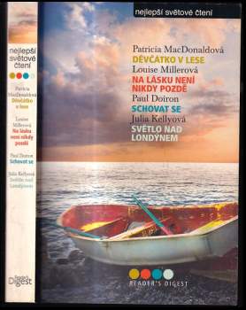 Nejlepší světové čtení : Děvčátko v lese + Na lásku není nikdy pozdě + Schovat se + Světlo nad Londýnem