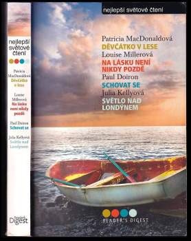 Nejlepší světové čtení : Děvčátko v lese + Na lásku není nikdy pozdě + Schovat se + Světlo nad Londýnem