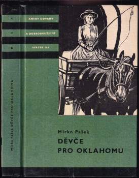 Mirko Pašek: Děvče pro Oklahomu