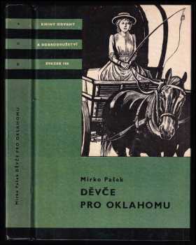 Děvče pro Oklahomu - Mirko Pašek (1980, Albatros) - ID: 83962