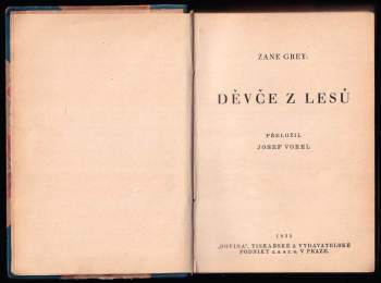 Zane Grey: Děvče z lesů