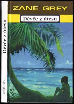 Zane Grey: Děvče z útesu