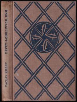 Václav Kubec: Devět bouřlivých dnů