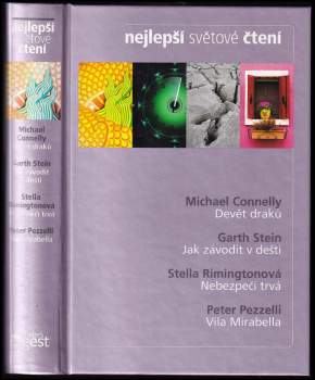 Michael Connelly: Nejlepší světové čtení : Devět draků + Jak závodit v dešti + Nebezpečí trvá + Vila Mirabella