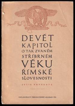 Devět kapitol o tak zvaném stříbrném věku římské slovesnosti