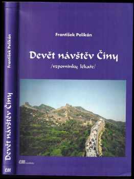 Devět návštěv Číny
