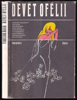 Devět Ofélií : medailóny českých hereček