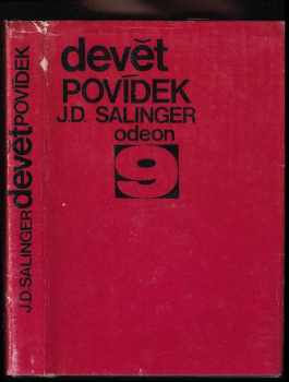 Devět povídek - J. D Salinger (1971, Odeon) - ID: 747085