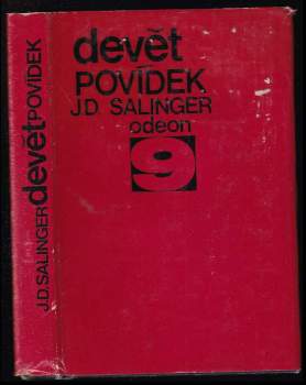 Devět povídek - J. D Salinger (1971, Odeon) - ID: 764087