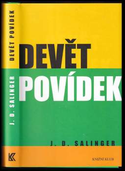 J. D Salinger: Devět povídek