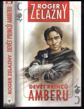 Roger Zelazny: Devět princů Amberu : 1. díl cyklu Amber