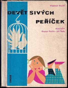 Devět sivých peříček