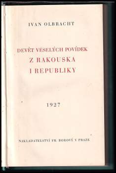 Ivan Olbracht: Devět veselých povídek z Rakouska i republiky
