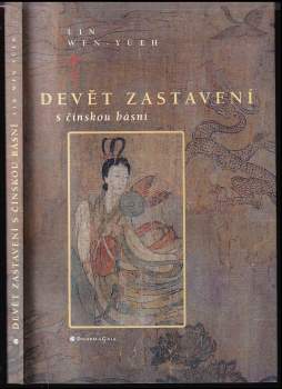 Wen-yüeh Lin: Devět zastavení s čínskou básní