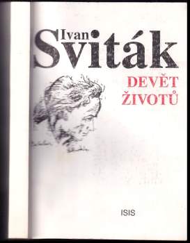 Devět životů : Konkrétní dialektika : [Výběr z tvorby]