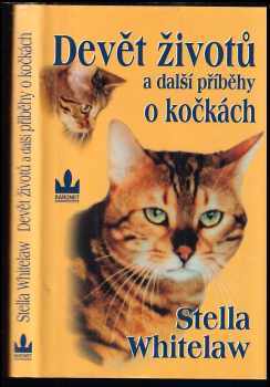 Stella Whitelaw: Devět životů a další příběhy o kočkách