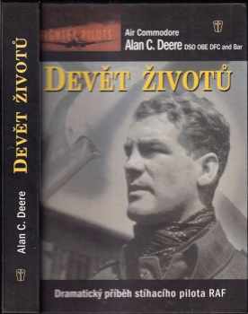 Devět životů : dramatický příběh stíhacího pilota RAF