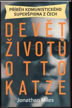 Devět životů Otto Katze