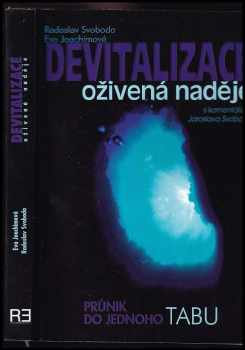 Devitalizace - oživená naděje