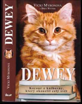 Dewey : kocour z knihovny, který okouzlil celý svět