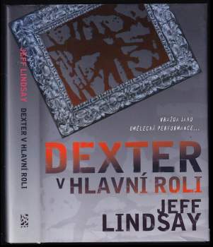 Dexter v hlavní roli