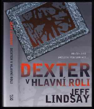 Dexter v hlavní roli