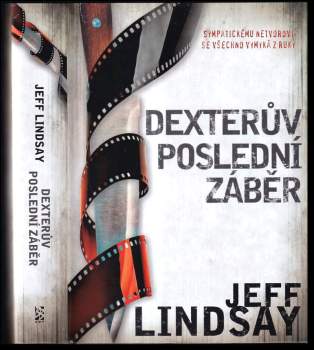 Jeffry P Lindsay: Dexterův poslední záběr