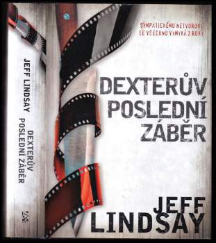 Jeffry P Lindsay: Dexterův poslední záběr