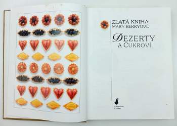 Mary Berry: Dezerty a cukroví