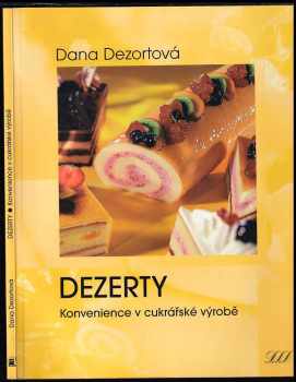 Dana Dezortová: Dezerty