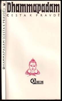 Dhammapadam : (cesta k pravdě)