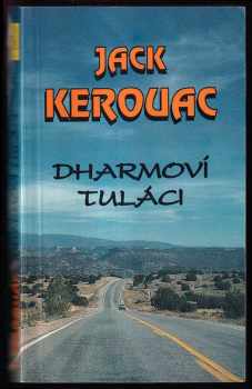 Dharmoví tuláci - Jack Kerouac (1992, Winston Smith) - ID: 2023040