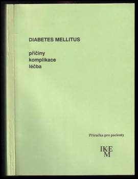 Diabetes mellitus. Příručka pro pacienty