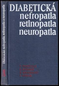 Diabetická nefropatia, retinopatia, neuropatia
