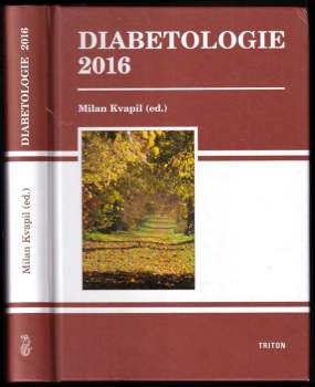 Milan Kvapil: Diabetologie 2016