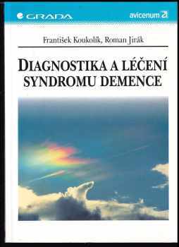 Diagnostika a léčení syndromu demence