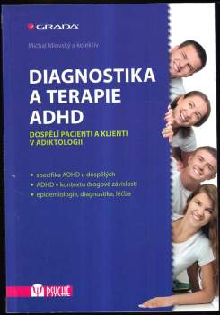 Michal Miovský: Diagnostika a terapie ADHD