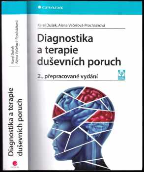 Alena Večeřová-Procházková: Diagnostika a terapie duševních poruch
