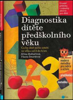 Jiřina Bednářová: Diagnostika dítěte předškolního věku