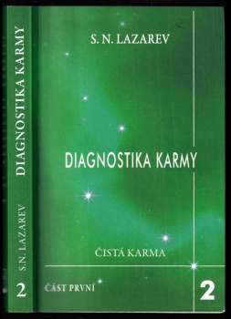 Diagnostika karmy : Čistá karma - Kniha druhá, část 1