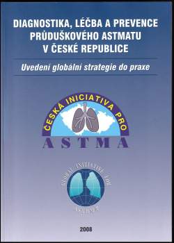 Diagnostika, léčba a prevence průduškového astmatu v České republice