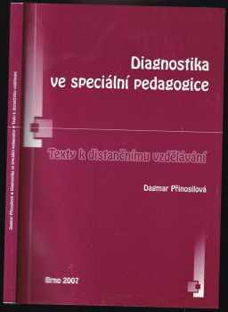 Dagmar Přinosilová: Diagnostika ve speciální pedagogice