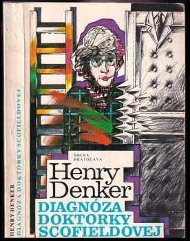 Henry Denker: Diagnóza doktorky Scofieldovej