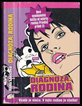 Hana Lasicová: Diagnóza: rodina